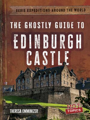 cover image of The Ghostly Guide to Edinburgh Castle
